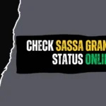 Check SASSA Grant-in-Aid Status Online Check SASSA Grant in Aid Status Online