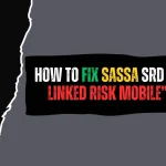 How to Fix SASSA SRD “referred linked risk mobile” Error in 2026? How to Fix SASSA SRD “referred linked risk mobile” Error?